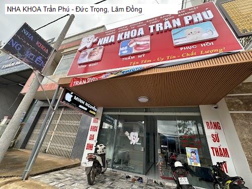 Hình ảnh NHA KHOA Trần Phú - Đức Trọng, Lâm Đồng